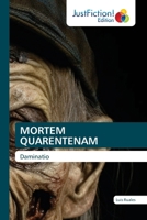 Mortem Quarentenam (Spanish Edition) 620674213X Book Cover