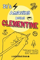 It's Amazing Being Clementine B09L5569NX Book Cover