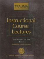 Instructional Course Lectures Trauma (Aaos Instructional Course Lectures) 0892033975 Book Cover
