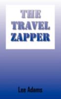 The Travel Zapper 1432732927 Book Cover