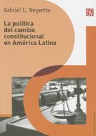 La politica de cambio constitucional en América Latina 6071630061 Book Cover