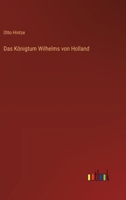 Das Königtum Wilhelms von Holland 3368650033 Book Cover