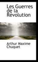 Les Guerres de la Révolution 0469713798 Book Cover