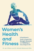 Maintaining Strength, Mobility and Optimal Strength Through the Life Stages: A Guide for Women's Health and Fitness Professionals 1805013394 Book Cover