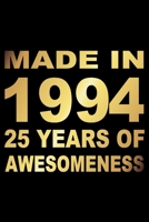 Made In 1994: Blank Lined Journal, Golden Happy 25th Birthday Notebook, Diary, Logbook, Perfect Gift For 25 Year Old Boys And Girls 1697293654 Book Cover