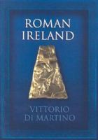 Roman Ireland 1905172192 Book Cover