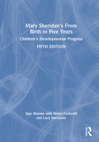 Mary Sheridan's From Birth to Five Years: Children's Developmental Progress 0367522527 Book Cover