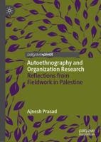 Autoethnography and Organization Research: Reflections from Fieldwork in Palestine 303005098X Book Cover