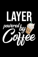 Layer Powered by Coffee: Christmas Gift for Layer Funny Layer Journal Best 2019 Christmas Present Lined Journal 6x9inch 120 pages 1702496775 Book Cover