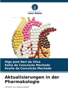 Aktualisierungen in der Pharmakologie (German Edition) 6208015731 Book Cover