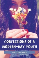 Confessions of a Modern-Day Youth 1685373194 Book Cover