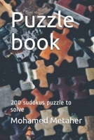 Puzzle book: 200 sudokus puzzle to solve 1655118374 Book Cover