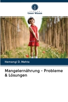 Mangelernährung - Probleme & Lösungen 6202884266 Book Cover