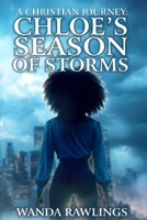 A Christian Journey: Chloe's Season of Storms B0H47332H2 Book Cover