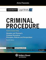 Casenote Legal Briefs: Criminal Procedure, Keyed to Dressler & Thomas's Criminal Procedure, 4th Ed. 0735597707 Book Cover