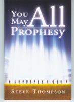 You May All Prophesy 1878327968 Book Cover