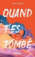 Quand t'es tombé 2925457002 Book Cover