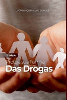 Proteja Sua Família Das Drogas (Portuguese Edition) 6501244803 Book Cover