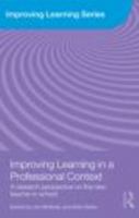 Improving Teachers' Learning and Professional Development: Perspectives from Researching New Teachers 0415493404 Book Cover