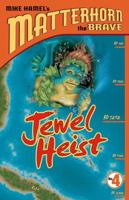 Jewel Heist (Mike Hamel's Matterhorn the Brave) 0899578365 Book Cover
