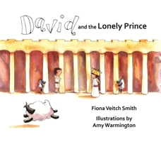 David and the Lonely Prince 0281074585 Book Cover