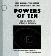 Powers of Ten: About the Relative Size of Things in the Universe 0716760088 Book Cover