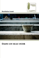 Dans un seau noir 2336502720 Book Cover