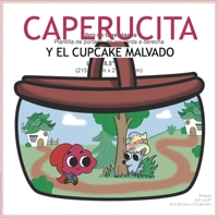 CAPERUCITA Y EL CUPCAKE MALVADO (Aventuras en Frutilandia) (Spanish Edition) B0GKVLHK4Y Book Cover