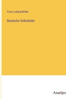 Deutsche Volkslieder 3382029693 Book Cover