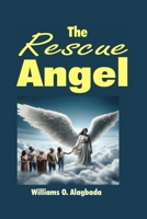 The Rescue Angel B0DVPYW232 Book Cover