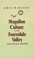 Mogollon Culture in the Forestdale Valley, East Central Arizona 0816508941 Book Cover