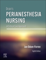 Drain's Perianesthesia Nursing: A Critical Care Approach 1437718949 Book Cover