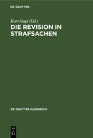 Die Revision in Strafsachen 3110117304 Book Cover