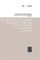Advances In Accounting Education: Teaching And Curriculum Innovations, Volume 10 1848558821 Book Cover