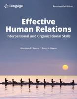 Effective Human Relations: Interpersonal And Organizational Applications 0357718518 Book Cover