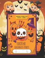 Halloween Costume Party Coloring Book For Kids: A Spooky Fun Activity B08K4NV9QM Book Cover