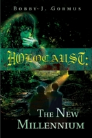 Holocaust: The New Millennium 0595175562 Book Cover