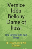 Vernice Idda Bellony - Dame of Itassi: Her Simple Life and Times B08QWH3FT6 Book Cover