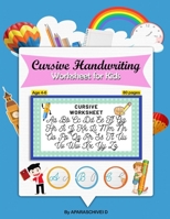 Cursive handwriting worksheet for kids B08S2LL1VL Book Cover