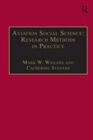 Aviation Social Science: Research Methods in Practice 1840149663 Book Cover