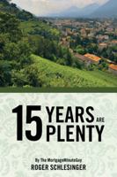 15 Years Are Plenty 1491813997 Book Cover