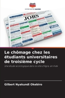 Le chômage chez les étudiants universitaires de troisième cycle (French Edition) 6208558433 Book Cover