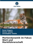 Markendynamik im Fokus: Wert und Marktführerschaft (German Edition) 6209836380 Book Cover