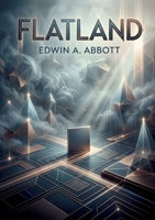 Flatland: Un voyage géométrique au-delà des dimensions visibles (French Edition) B0H5ZYPBH4 Book Cover