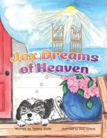 Jax Dreams of Heaven 1998816036 Book Cover