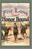 For Love or Honor Bound 0595342671 Book Cover