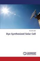 Dye Synthesized Solar Cell 3659537543 Book Cover