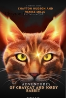 The Adventures of Chaycat and Jordy Rabbit: Firecats B0DTQR17FJ Book Cover