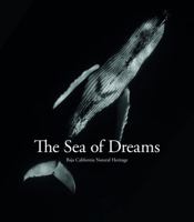 Sea of Dreams: Baja California Natural Heritage 8831403729 Book Cover