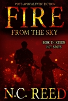 Fire From the Sky: Hot Spots 1647380634 Book Cover